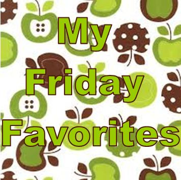 My Friday Favorites apples